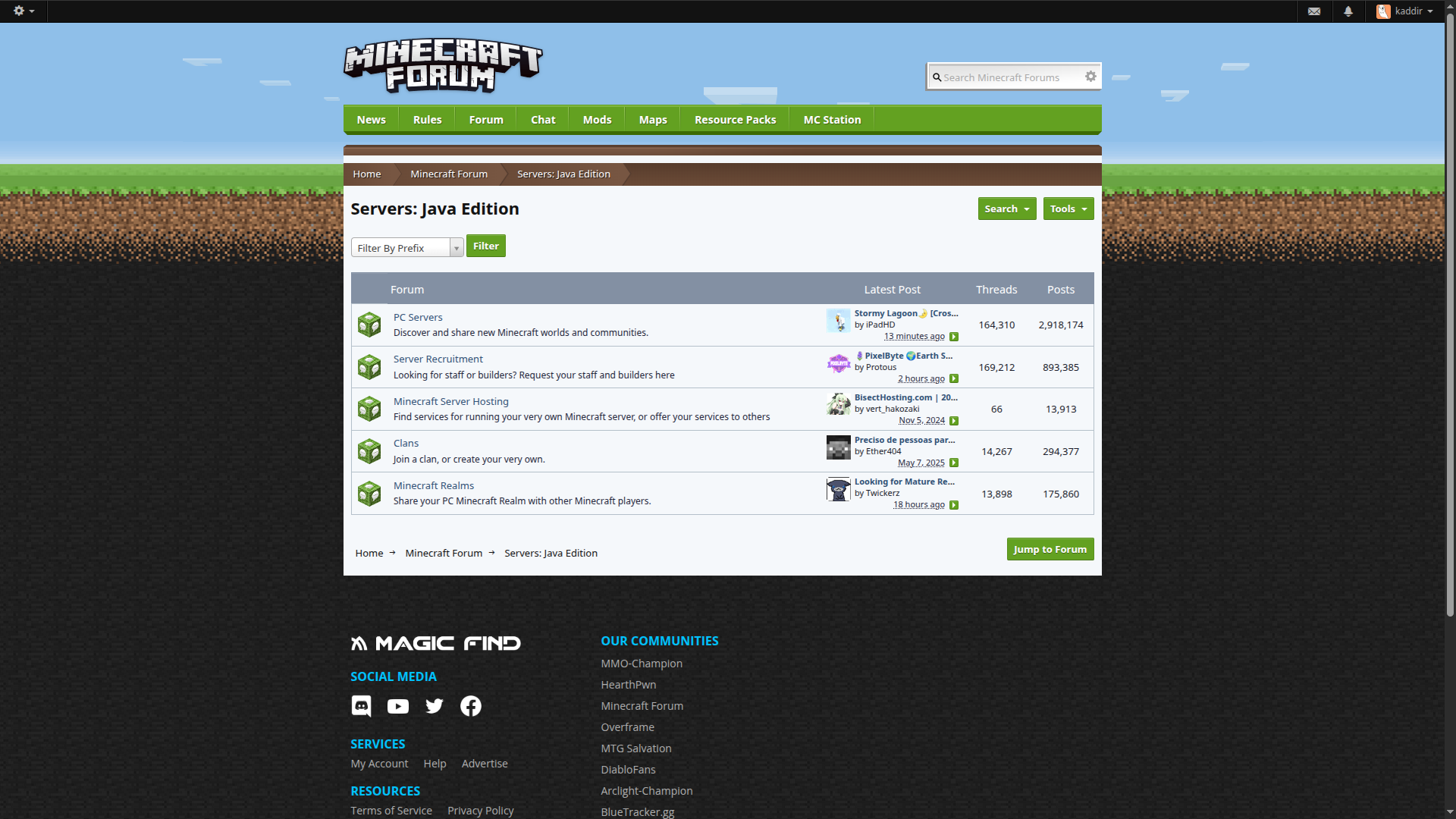 The MC forums is often a place where people advertise their new servers